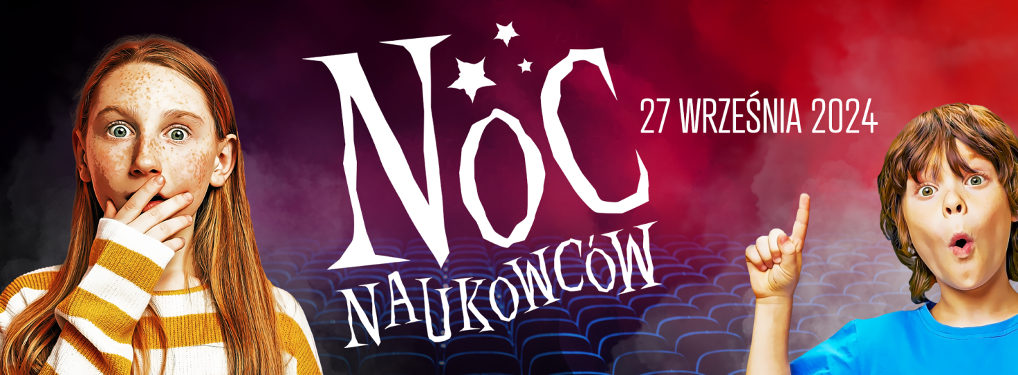 Noc Naukowców 2024